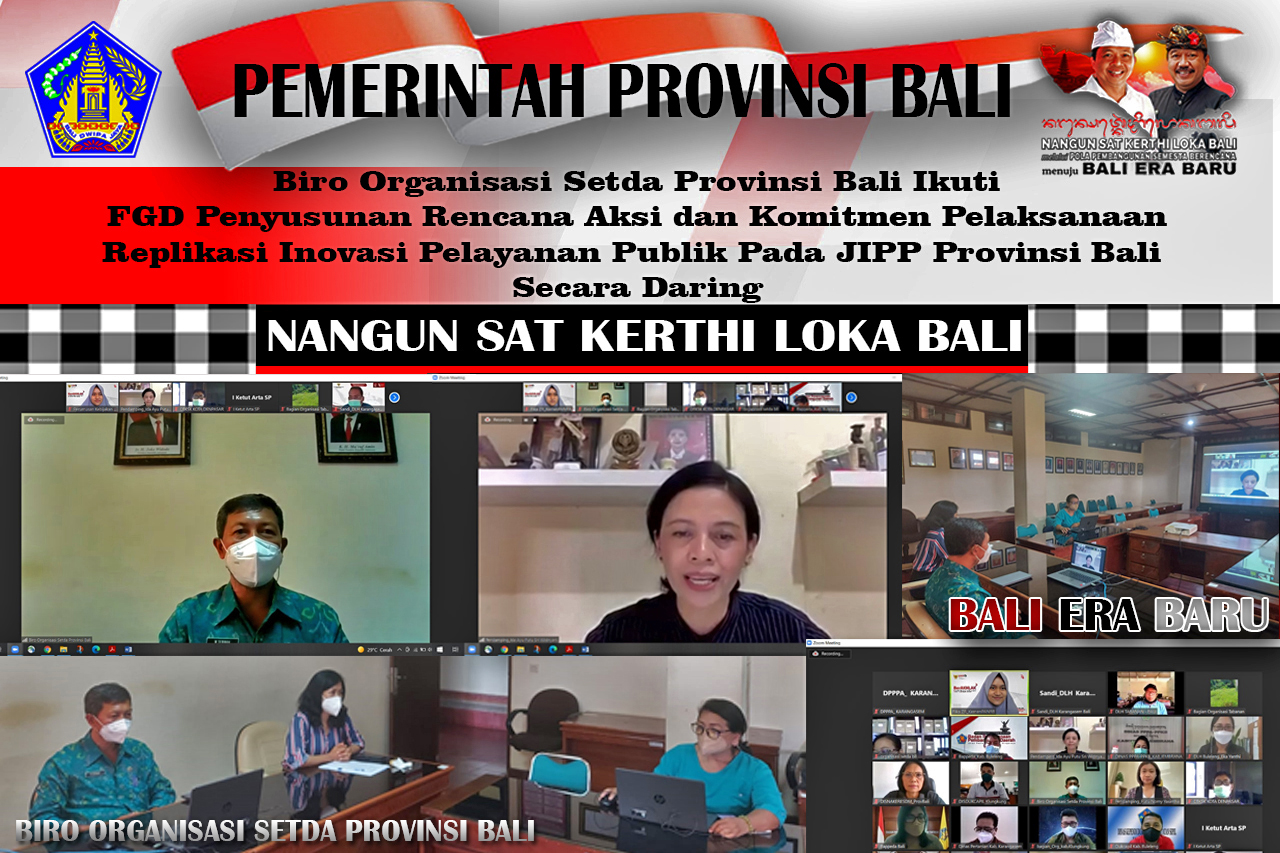 biro-organisasi-setda-provinsi-bali-ikuti-fgd-penyusunan-rencana-aksi-dan-komitmen-pelaksanaan-replikasi-inovasi-pelayanan-publik-pada-jipp-provinsi-bali-secara-daring