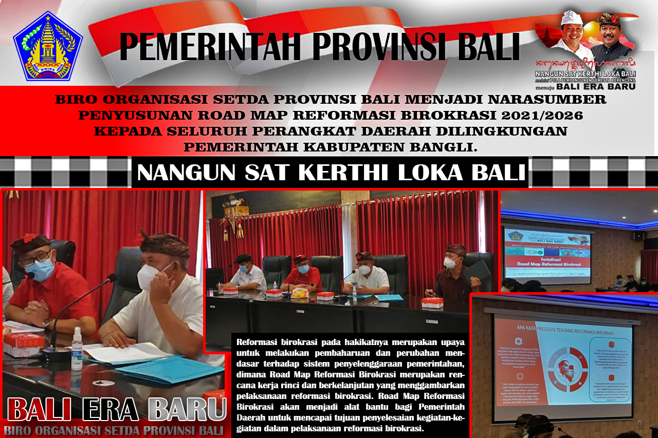 biro-organisasi-setda-provinsi-bali-menjadi-narasumber-penyusunan-road-map-reformasi-birokrasi-20212026-kepada-seluruh-perangkat-daerah-dilingkungan-pemkab-bangli