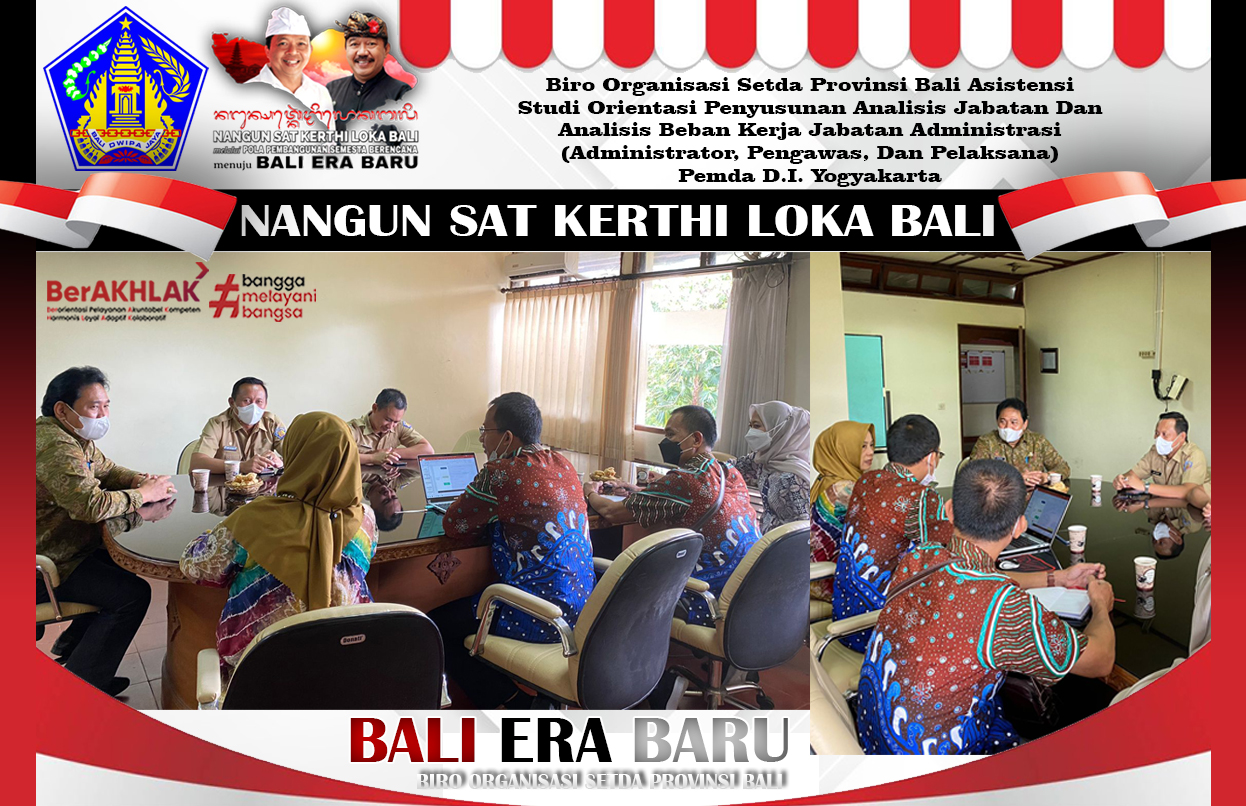 biro-organisasi-setda-provinsi-bali-asistensi-studi-orientasi-penyusunan-analisis-jabatan-dan-analisis-beban-kerja-jabatan-administrasi-administrator-pengawas-dan-pelaksana-pemda-di-yogyakarta