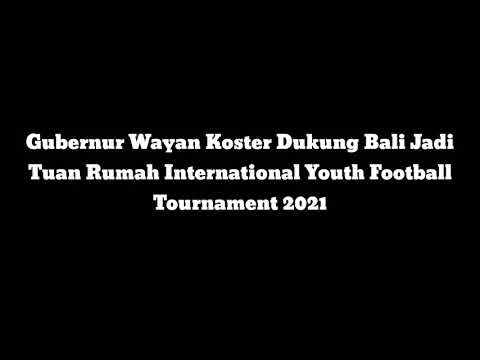gubernur-koster-dukung-international-youth-football-tournament-2021-terselenggara-di-stadion-kapten