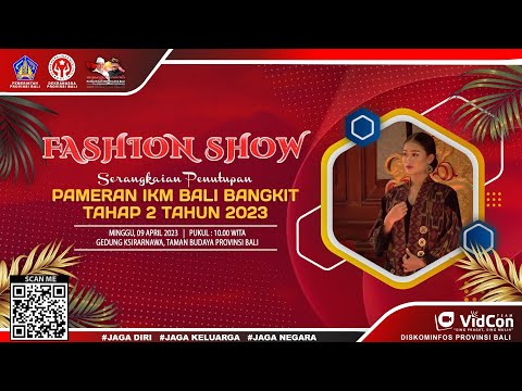 live-fashion-show-serangkaian-penutupan-pameran-ikm-bali-bangkit-tahap-2-tahun-2023