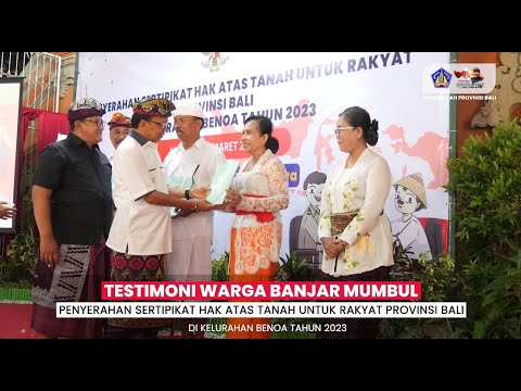 testi-warga-banjar-mumbul-penyerahan-sertipikat-hak-atas-tanah-untuk-rakyat-provinsi-bali
