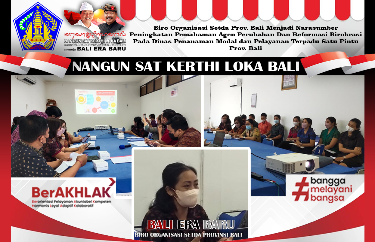biro-organisasi-setda-prov-bali-menjadi-narasumber-peningkatan-pemahaman-agen-perubahan-dan-reformasi-birokrasi-pada-dinas-penanaman-modal-dan-pelayanan-terpadu-satu-pintu-prov-bali