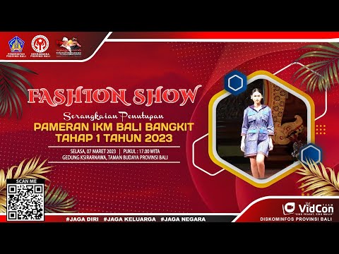 live-fashion-show-serangkaian-penutupan-pameran-ikm-bali-bangkit-tahap-1-tahun-2023