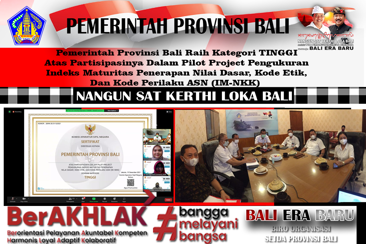 pemerintah-provinsi-bali-raih-kategori-tinggi-atas-partisipasinya-dalam-pilot-project-pengukuran-indeks-maturitas-penerapan-nilai-dasar-kode-etik-dan-kode-perilaku-asn-im-nkk