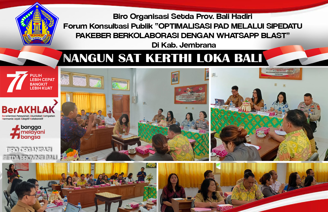 biro-organisasi-setda-prov-bali-hadiri-forum-konsultasi-publik-optimalisasi-pad-melalui-sipedatu-pakeber-berkolaborasi-dengan-whatsapp-blast-di-kab-jembrana