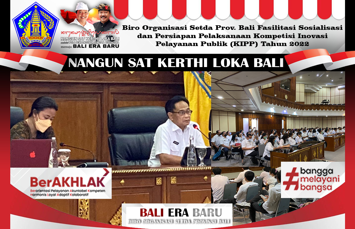 biro-organisasi-setda-prov-bali-fasilitasi-sosialisasi-dan-persiapan-pelaksanaan-kompetisi-inovasi-pelayanan-publik-kipp-tahun-2022