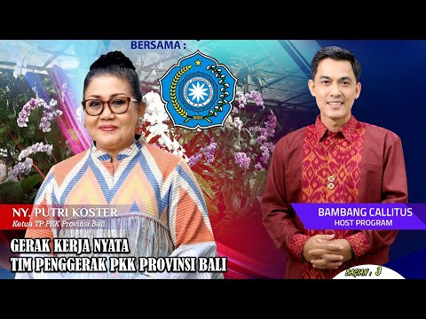 part-3-gerak-kerja-nyata-tim-penggerak-pkk-provinsi-bali