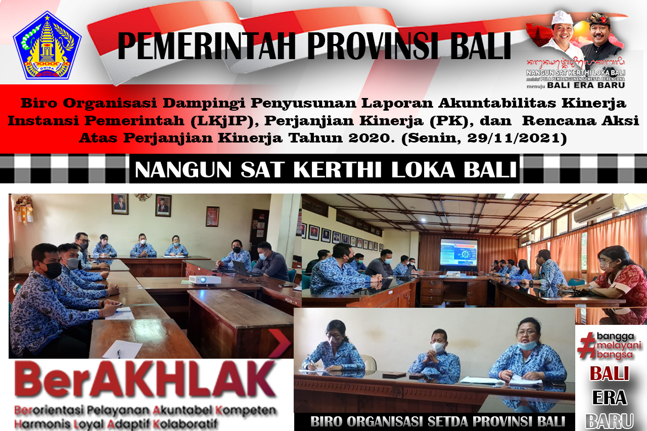 biro-organisasi-dampingi-penyusunan-laporan-akuntabilitas-kinerja-instansi-pemerintah-lkjip-perjanjian-kinerja-pk-dan-rencana-aksi-atas-perjanjian-kinerja-tahun-2020-senin-29112021