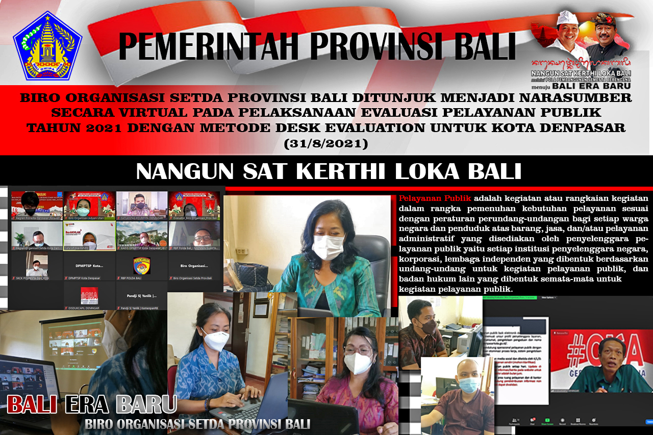 biro-organisasi-setda-provinsi-bali-ditunjuk-menjadi-narasumber-secara-virtual-pada-pelaksanaan-evaluasi-pelayanan-publik-tahun-2021-dengan-metode-desk-evaluation-untuk-kota-denpasar-3182021